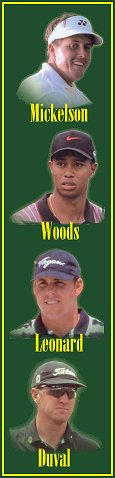 Mickelson, Woods, Duval and Leonard Masters of the Millenium